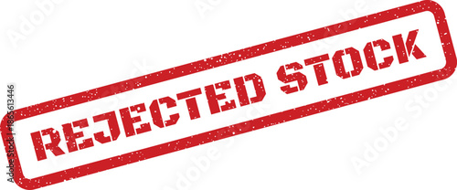 Grunge style red rubber stamp indicating rejected stock for inventory management or quality inspection