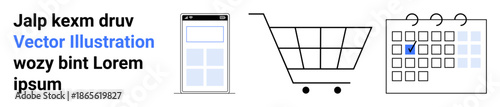Online shopping, e-commerce planning, appointment scheduling, retail logistics, digital marketing, time management. Minimalistic image with a shopping cart, calendar and mobile interface. Online