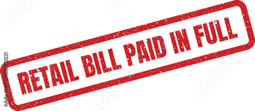Grungy red rectangular stamp indicating a retail bill has been completely paid