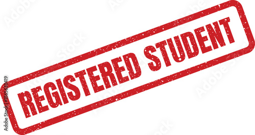 Grungy red rubber stamp displaying registered student enrollment for academic records or university