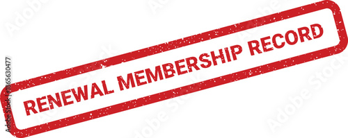 Grungy red rubber stamp displaying the words renewal membership record, signifying an updated subscriber status