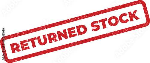 Grungy red stamp featuring RETURNED STOCK text inside a rectangle, perfect for inventory management graphics