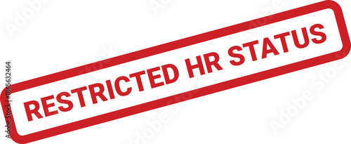 Official red grunge stamp with RESTRICTED HR STATUS for sensitive human resources records and privacy