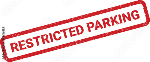 Rectangular official stamp with distressed texture emphasizing a specific parking restriction or limited vehicle access zone