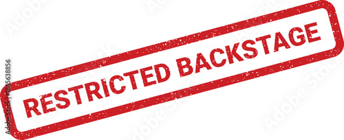 Red rectangular rubber stamp impression displaying the text RESTRICTED BACKSTAGE with a distressed texture effect