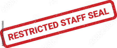 Red rectangular rubber stamp impression featuring grunge texture and RESTRICTED STAFF SEAL text for official use