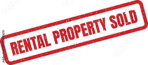 Textured rectangular stamp mark diagonally placed, clearly indicating RENTAL PROPERTY SOLD for real estate transactions