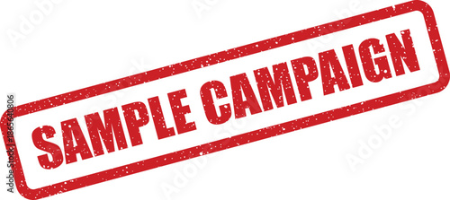 Textured red grunge rubber stamp impression with SAMPLE CAMPAIGN message inside a rectangular frame