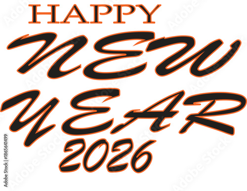 Happy New Year 2026 Text with Orange Outline on White Background greeting