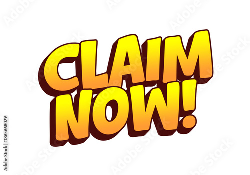 Bold, colorful text saying Claim Now! in a playful font, with gradient from yellow to orange.