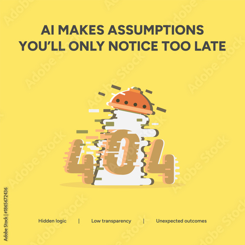 AI Hidden Logic Risks Illustration with 404 Error Graphic and Text About Unexpected Outcomes and Assumptions