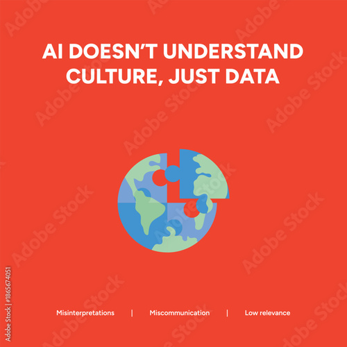 Conceptual illustration of a mismatched earth puzzle on red background, representing artificial intelligence's lack of cultural understanding and reliance on data.