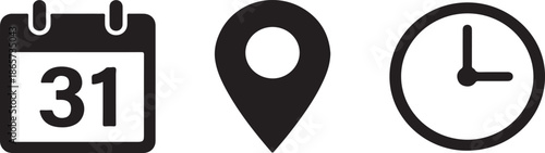 **Set of Simple Black Icons for Calendar, Location Map Pin, and Clock Vector Illustration on White Background**