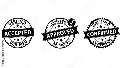 Three black and white stamps with verified, accepted, and confirmed text silhouette
