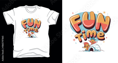Fun time winter graphic vector art t-shirt design print template