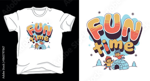 Fun time winter graphic vector art t-shirt design print template