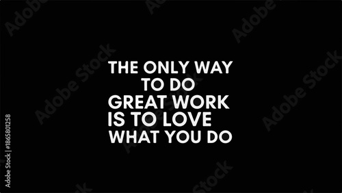 Inspirational quote about passion and great work on a dark background