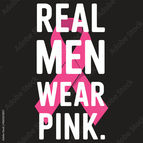 Real Men Wear Pink Text on Black Background with Pink Diamond Shapes