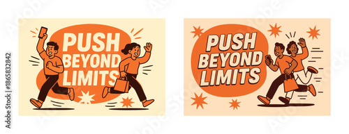 Energetic young adults running with motivation slogan