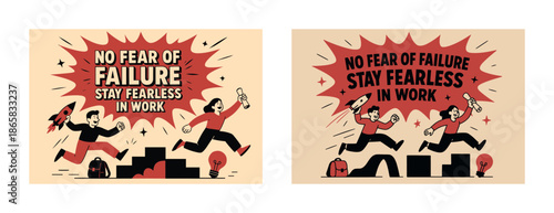 Overcoming failure at work: stay fearless and motivated