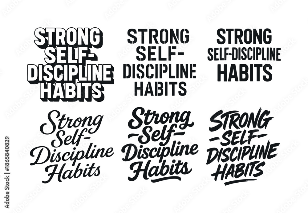 Obraz premium Diverse Lettering Styles. Strong self-discipline habits. Set lettering. harmonious lettering variations of the same emblematic concept, each with different