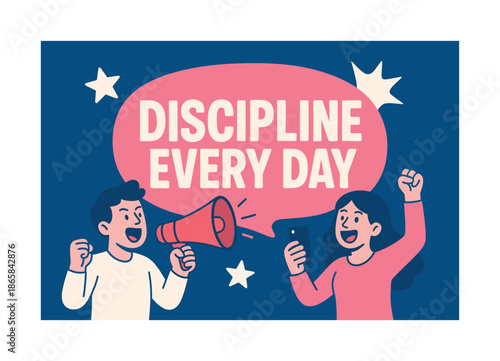 Discipline Every Day Banner. Discipline Every Day banner, flat vector illustration, bold oversized text inside rounded blob banner, cartoon characters shouting