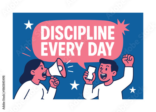 Discipline Every Day Banner. Discipline Every Day banner, flat vector illustration, bold oversized text inside rounded blob banner, cartoon characters shouting
