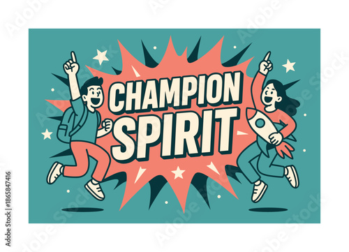 Champion Spirit Banner. Champion spirit banner, flat vector illustration, bold oversized text inside splash explosion banner, cartoon characters jumping and