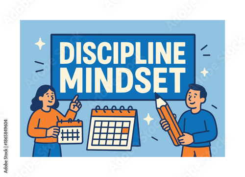 Discipline Mindset Banner. Discipline mindset banner, flat vector illustration, bold oversized text inside rectangular frame, cartoon characters standing and