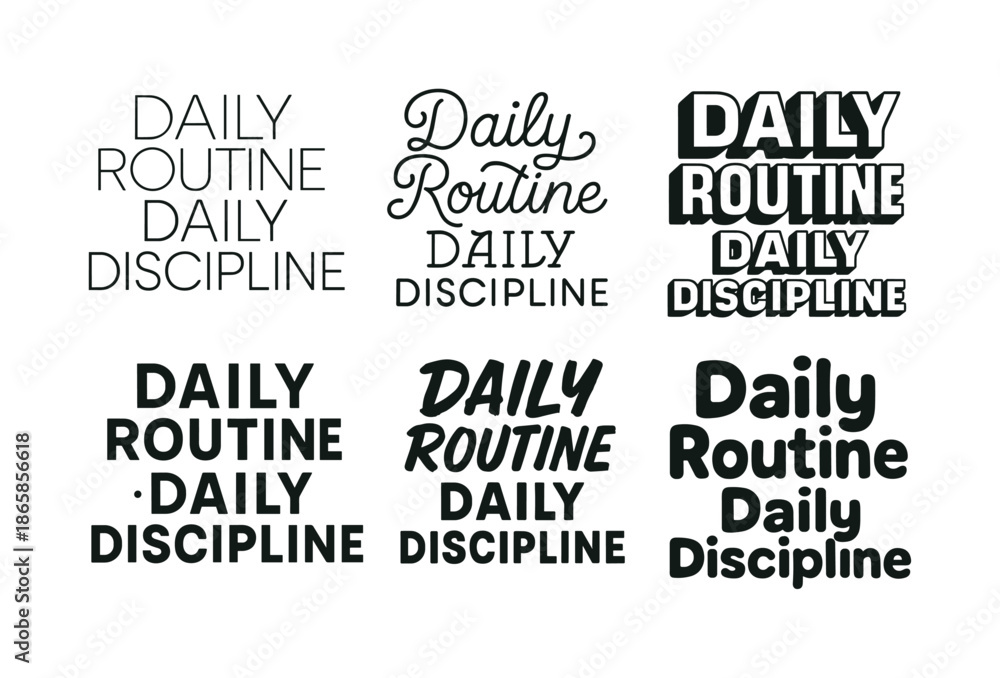 Obraz premium Creative Lettering Variations. Daily routine, daily discipline. Set lettering. harmonious lettering variations of the same emblematic concept, each with