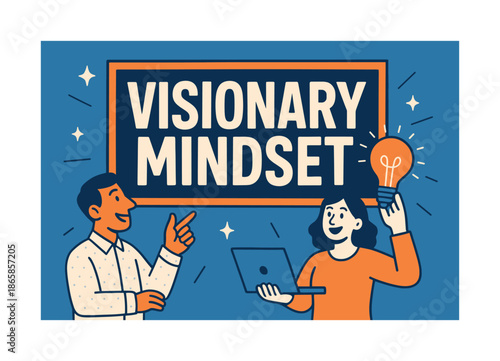 Visionary Mindset Banner. Visionary mindset banner, flat vector illustration, bold oversized text inside rectangular frame, cartoon characters standing and