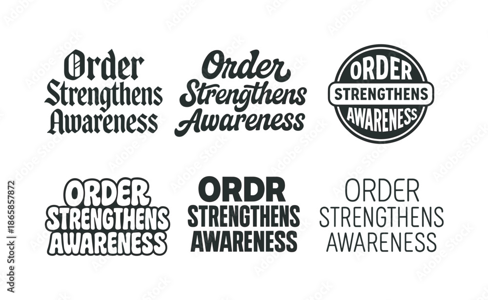 Fototapeta premium Diverse Lettering Styles. Order strengthens awareness. Set lettering. harmonious lettering variations of the same emblematic concept, each with different