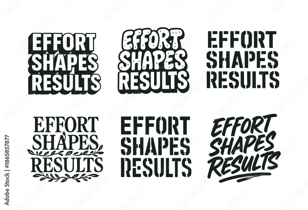Obraz premium Effort Shapes Results. Effort shapes results. Set lettering. harmonious lettering variations of the same emblematic concept, each with different artistic