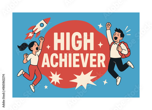 High Achiever Celebration. High achiever banner, flat vector illustration, bold oversized text inside rounded blob, cartoon characters shouting and jumping