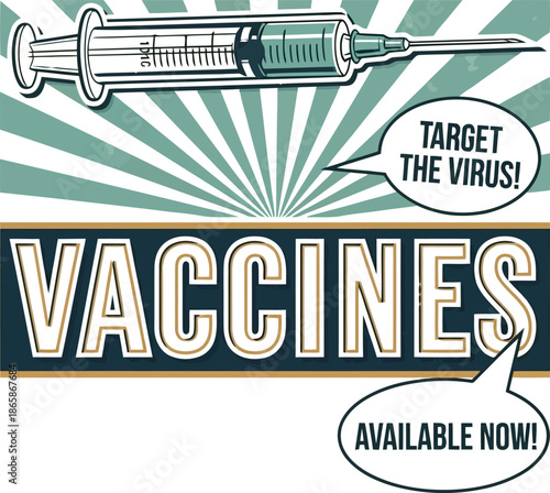 Vintage style syringe promotes vaccines targeting the virus available now medical health awareness vector