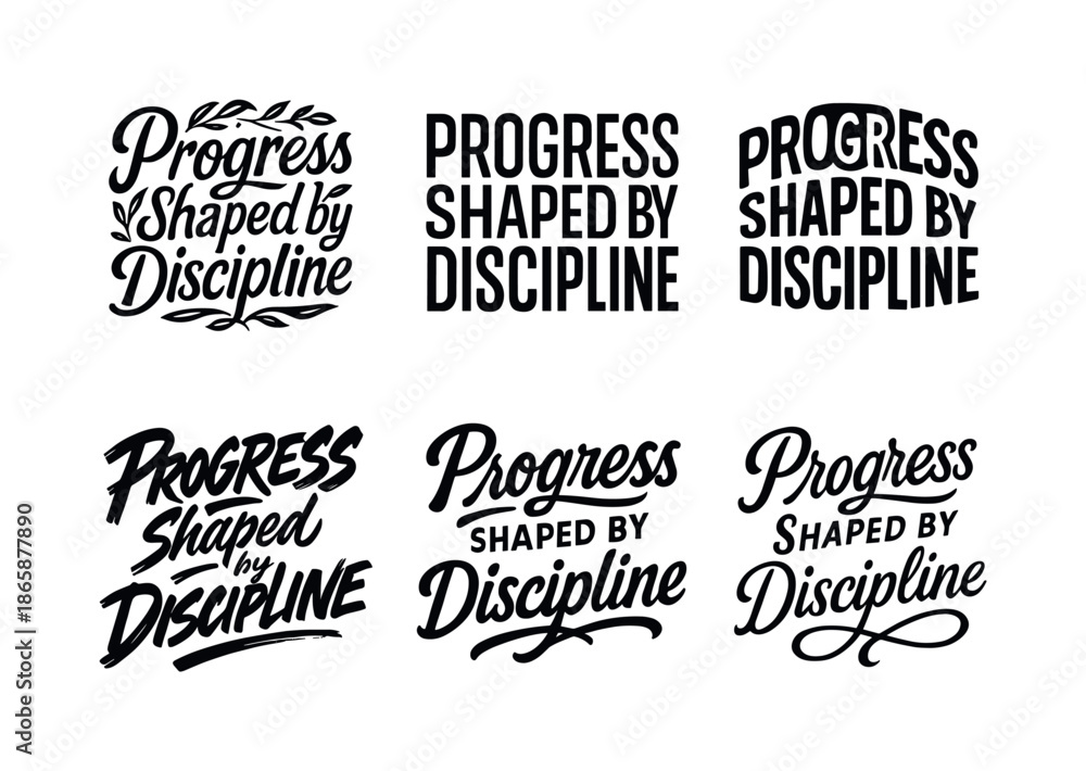 Obraz premium Harmonious Lettering Variations. Progress shaped by discipline. Set lettering. harmonious lettering variations of the same emblematic concept (Decorative