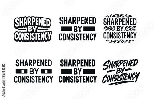 Creative Typography Styles. Sharpened by consistency. Set lettering. harmonious lettering variations of the same emblematic concept (Funky cartoon-style