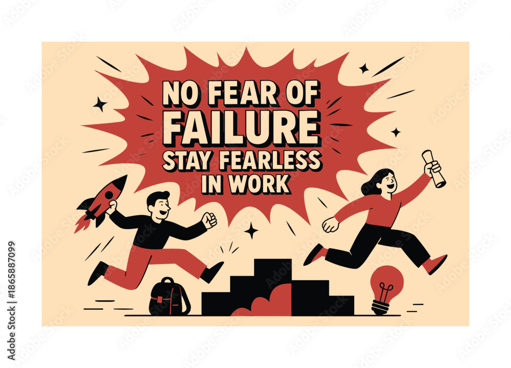 Obraz premium Fearless Work Motivation. No fear of failure stay fearless in work banner, flat vector illustration in SORA style, bold oversized text inside splash explosion
