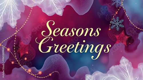 Festive seasons greetings card with sparkling stars and snowflakes