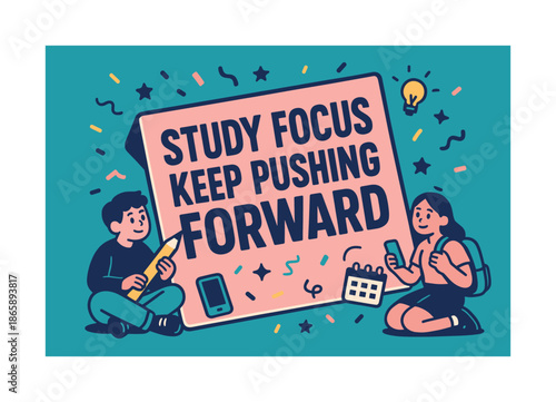 Study Motivation Banner. Study focus keep pushing forward banner, flat vector illustration in SORA style, bold oversized text inside sticker outline banner