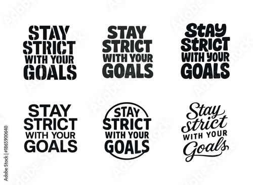 Creative Lettering Grid. Stay strict with your goals. Set lettering. harmonious lettering variations of the same emblematic concept, each with different