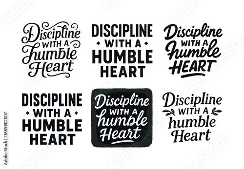 Harmonious Lettering Grid. Discipline with a humble heart. Set lettering. harmonious lettering variations of the same emblematic concept, each with different