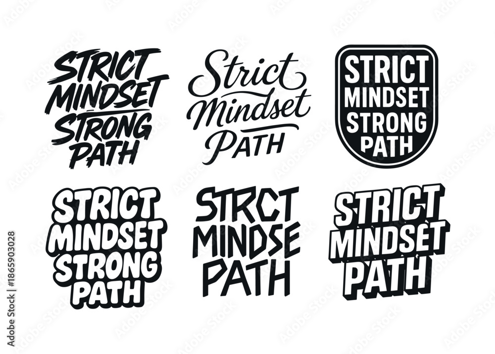 Obraz premium Creative Lettering Grid. Strict mindset, strong path. Set lettering. harmonious lettering variations of the same emblematic concept, each with different