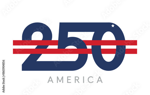 Minimalist vector logo design celebrating America s 250th anniversary. Bold dark blue numbers 250 crossed by two red stripes, symbolizing unity and patriotism, with the word America