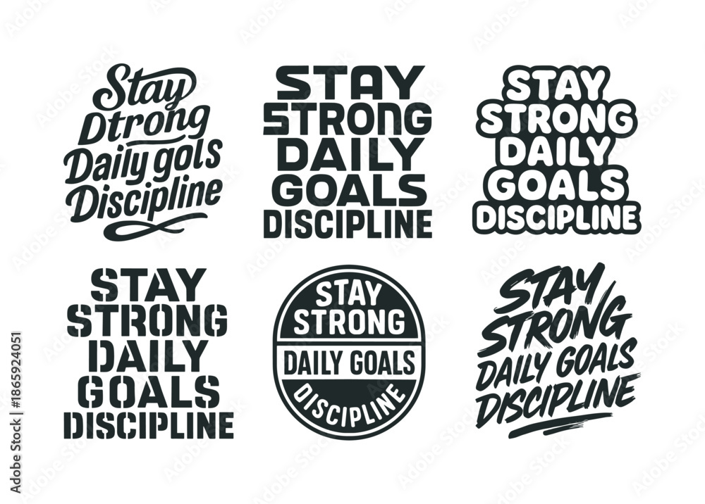 Fototapeta premium Creative Lettering Grid. Stay strong daily goals discipline. Set lettering. harmonious lettering variations of the same emblematic concept, each with different