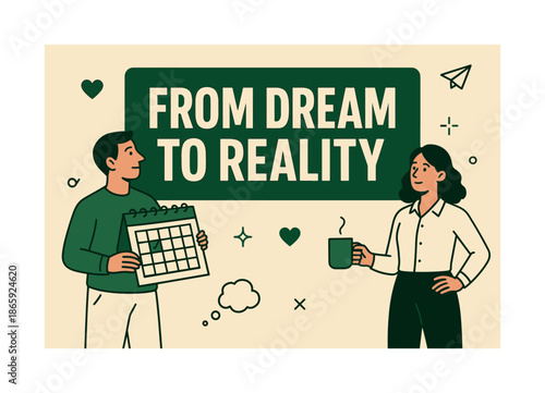 Dream to Reality Banner. From Dream to Reality banner, flat vector illustration, bold oversized text inside rectangular frame banner, cartoon characters