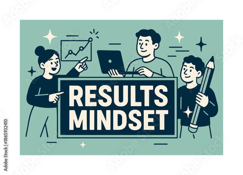 Results Mindset Banner. Results Mindset banner, flat vector illustration, bold oversized text inside rectangular frame banner, cartoon characters pointing at