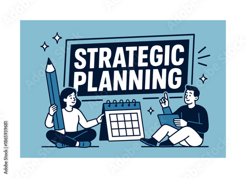 Strategic Planning Banner. Strategic Planning banner, flat vector illustration, bold oversized text inside rectangular frame banner, cartoon characters sitting