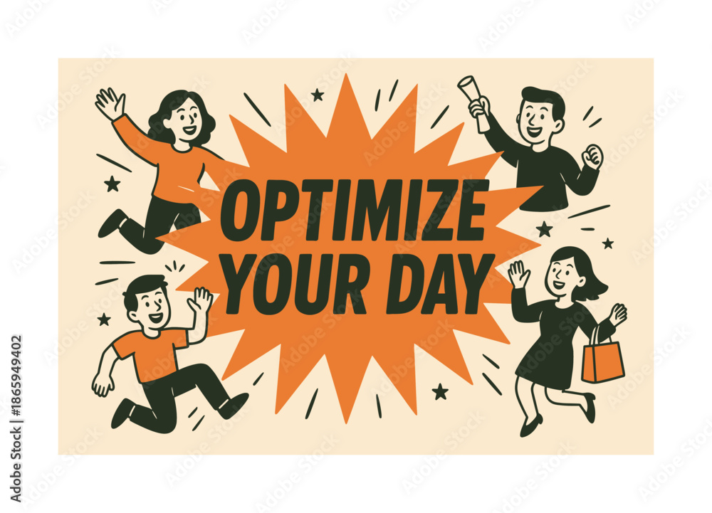 Naklejka premium Optimize Your Day. Optimize Your Day banner, flat vector illustration, bold oversized text inside splash explosion shape, cartoon characters jumping and waving