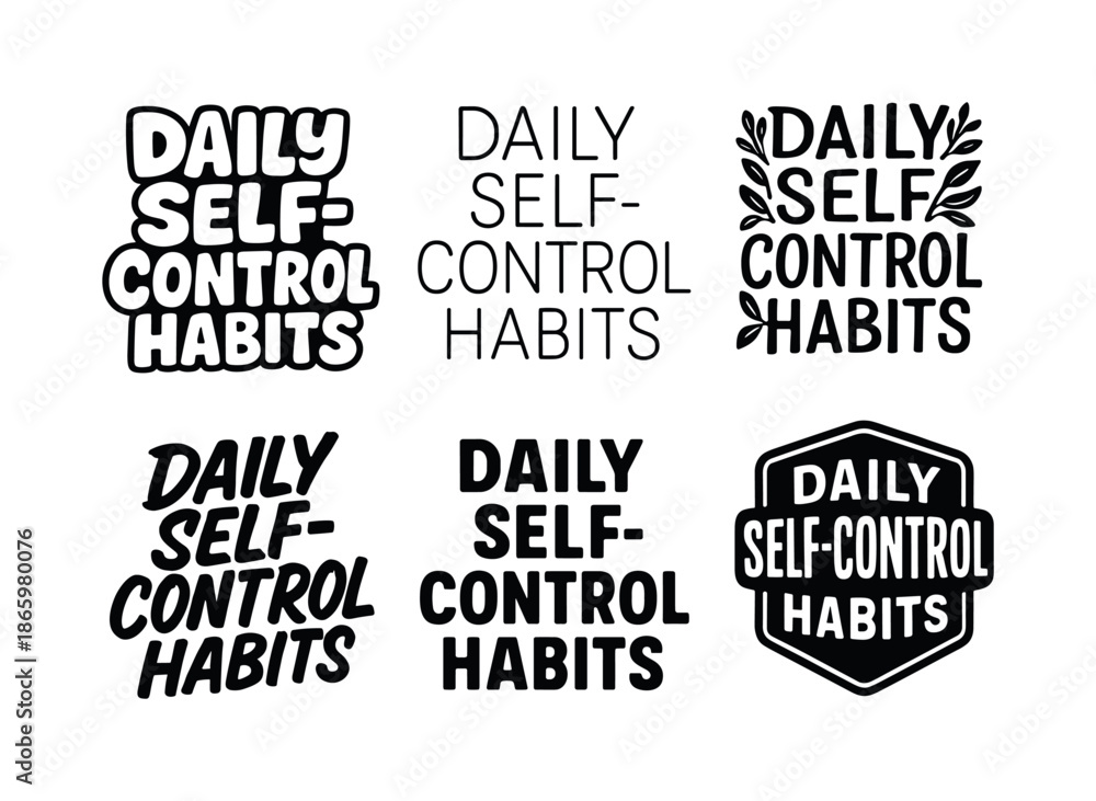 Fototapeta premium Creative Lettering Styles Grid. Daily self-control habits. Set lettering. harmonious lettering variations of the same emblematic concept, each with different